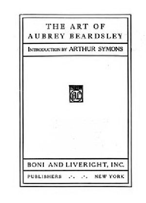 [Gutenberg 50171] • The Art of Aubrey Beardsley